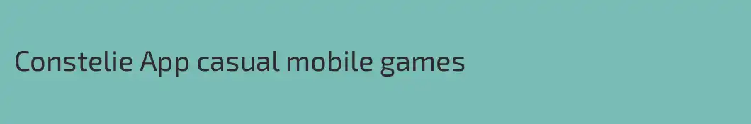 Constelie App casual mobile games